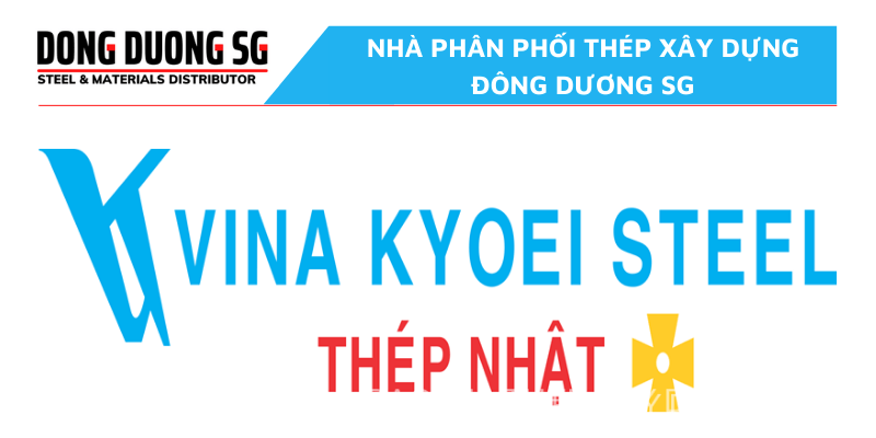 Thép xây dựng Việt Nhật Vina Kyoei - THÉP ĐÔNG DƯƠNG SG