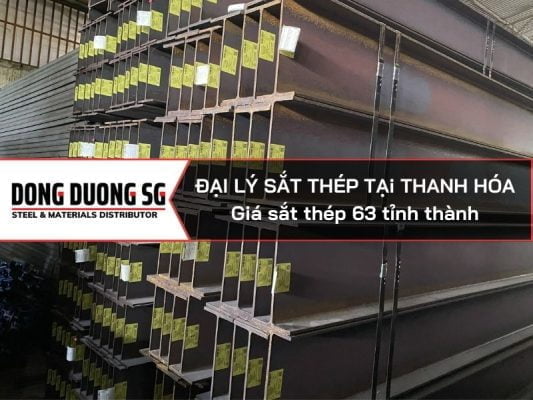 Đại lý sắt thép tại Thanh Hóa: Thép hình, thép tấm, thép xây dựng, tôn xà gồ ống hộp.