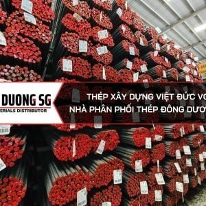 Thép xây dựng Việt Đức VGS - Nhà phân phối thép Đông Dương SG