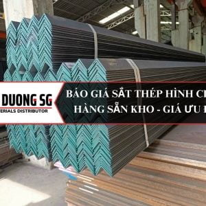 Báo giá sắt thép hình chữ V hôm nay - Nhà phân phối thép hình V Đông Dương SG