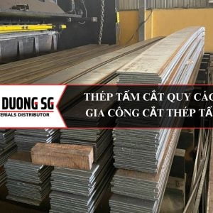 Gia công cắt thép tấm - Thép tấm cắt theo quy cách yêu cầu ( công đoạn trước khi chấn thành hình )