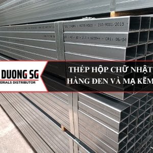 Thép hộp chữ nhật: 10x20, 13x26, 20x40, 25x50, 30x60, 40x80, 50x100, 50x150, 75x150, 100x150, 100x200.