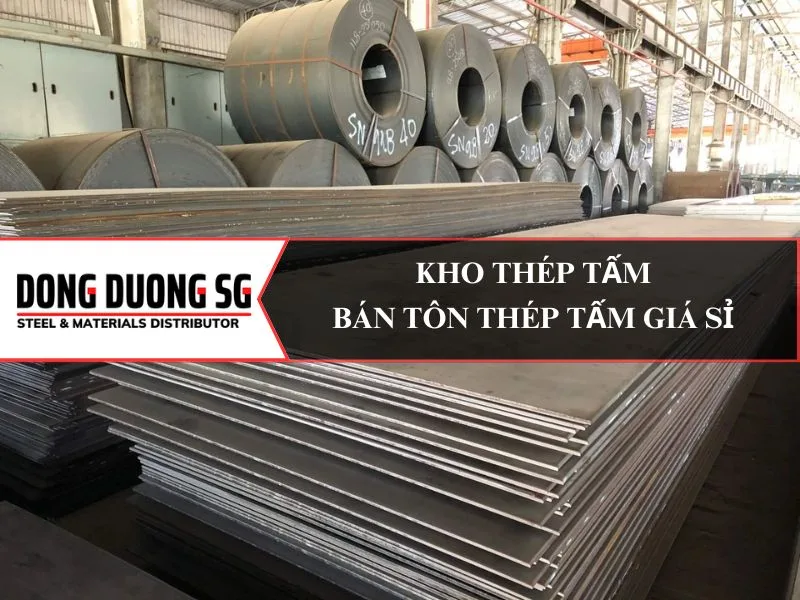Kho thép tấm: Đông Dương SG, chuyên kinh doanh sắt thép tấm, tôn tấm giá sỉ số 1 tại TPHCM. Kho thép tấm: Đông Dương SG, chuyên kinh doanh sắt thép tấm, tôn tấm giá sỉ số 1 tại TPHCM.