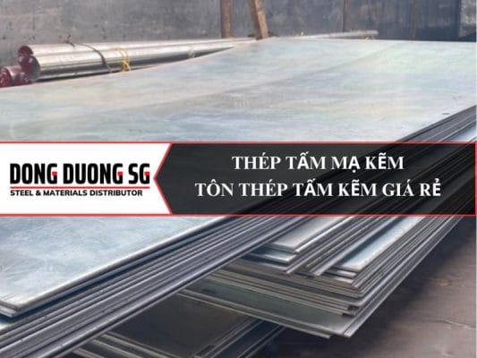 Thép tấm mạ kẽm: Thép tấm kẽm chống ăn mòn, chống gỉ sét.