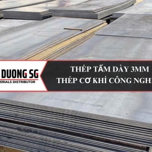 Thép tấm dày 3mm: Thép cơ khí, công nghiệp, chế tạo, xây dựng, lắp ghép.
