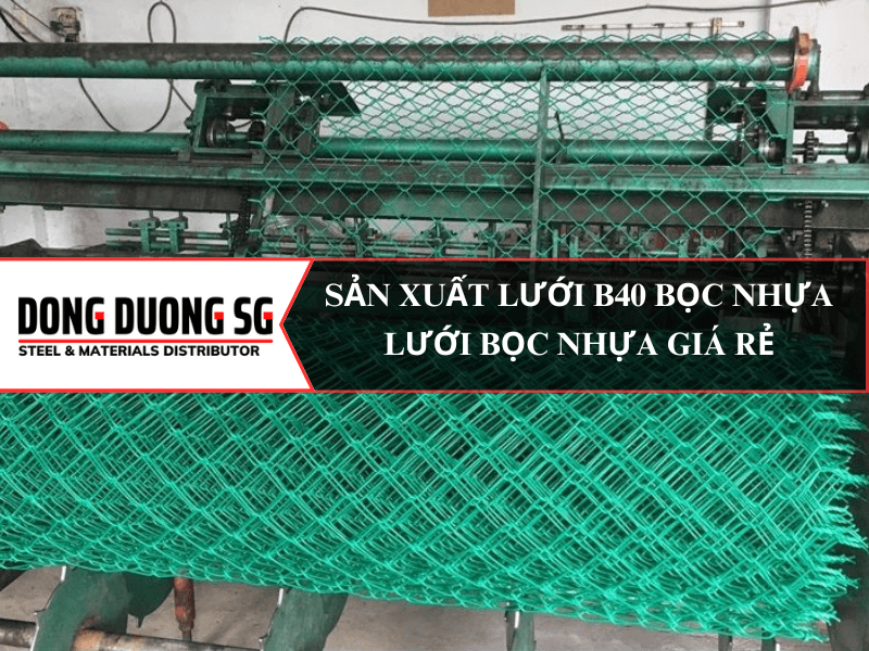 Nhà máy sản xuất thép lưới B40 bọc nhựa giá rẻ nhất tại thành phố Hồ Chí Minh, phân phối toàn quốc. Cung cấp lưới thép khổ cao 1m, 1m2, 1m5, 1m8, 2m, 2m4, 2m5, 2m8, 3m đa dạng quy cách. Nhà máy sản xuất thép lưới B40 bọc nhựa giá rẻ nhất tại thành phố Hồ Chí Minh, phân phối toàn quốc. Cung cấp lưới thép khổ cao 1m, 1m2, 1m5, 1m8, 2m, 2m4, 2m5, 2m8, 3m đa dạng quy cách.