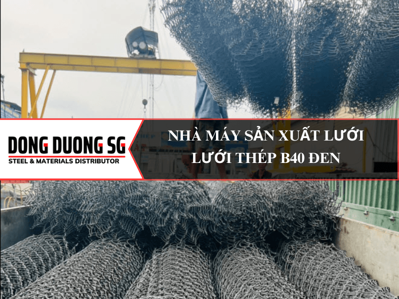Nhà máy sản xuất lưới thép B40 đen giá rẻ số 1, lưới thép đen sản xuất từ sợi dây phi 1.5ly, 1.8ly, 2ly, 2.2ly, 2.5ly, 2.7ly, 3ly, 3.3ly, 3.5ly, 3.8ly, 4ly với các khổ lưới cao 1m, 1.2m, 1.3m, 1.4m, 1.5m 1.6m, 1.7m, 1.8m, 1.9m, 2m, 2.2m, 2.4m, 2.5m, 2.8m, 3m. Nhà máy sản xuất lưới thép B40 đen giá rẻ số 1, lưới thép đen sản xuất từ sợi dây phi 1.5ly, 1.8ly, 2ly, 2.2ly, 2.5ly, 2.7ly, 3ly, 3.3ly, 3.5ly, 3.8ly, 4ly với các khổ lưới cao 1m, 1.2m, 1.3m, 1.4m, 1.5m 1.6m, 1.7m, 1.8m, 1.9m, 2m, 2.2m, 2.4m, 2.5m, 2.8m, 3m.