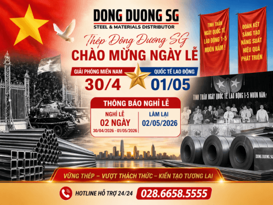 Nghỉ lễ 30/4 và 1/5/2026 mấy ngày? Thông báo từ công ty thép Đông Dương SG.