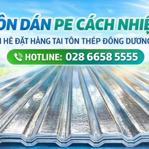 Tôn dán PE cách nhiệt, giải pháp chống nóng hiệu quả.