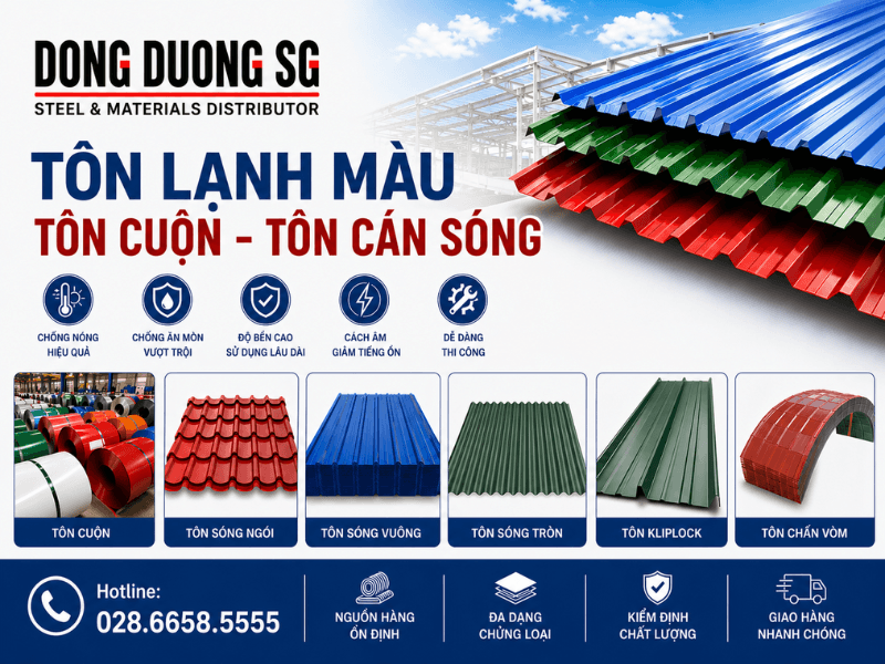 Tôn lạnh màu: Cuộn, sóng vuông, sóng tròn, sóng ngói, sóng kliplock, chấn vòm, ngoài ra còn có dán cách nhiệt chống nóng chống ồn.
